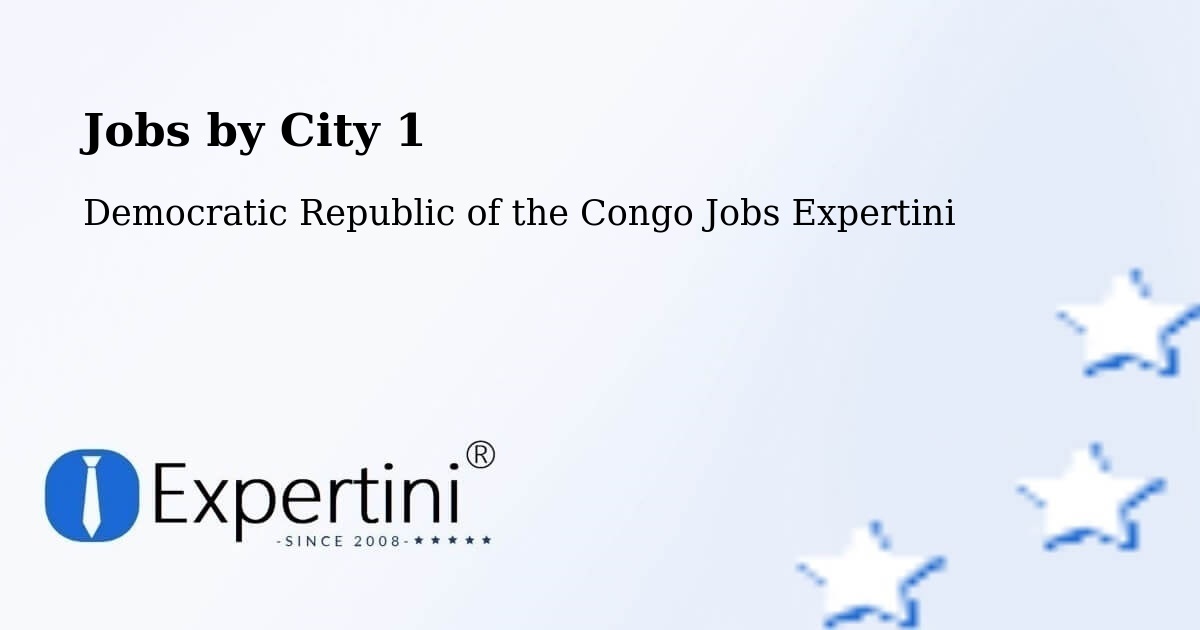City Jobs in Democratic Republic of the Congo - Expertini