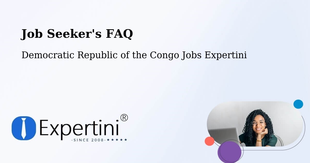Job Seeker FAQ – Lisala - Democratic Republic of the Congo Jobs Expertini