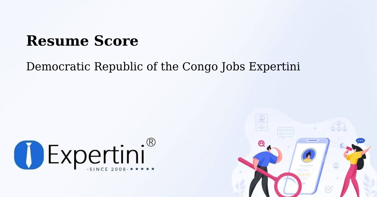 Resume Score & Job Description Match Tool – Lisala - Democratic Republic of the Congo Jobs Expertini